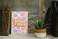Good Vibes
